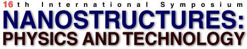 NANOSTRUCTURES: PHYSICS and TECHNOLOGY